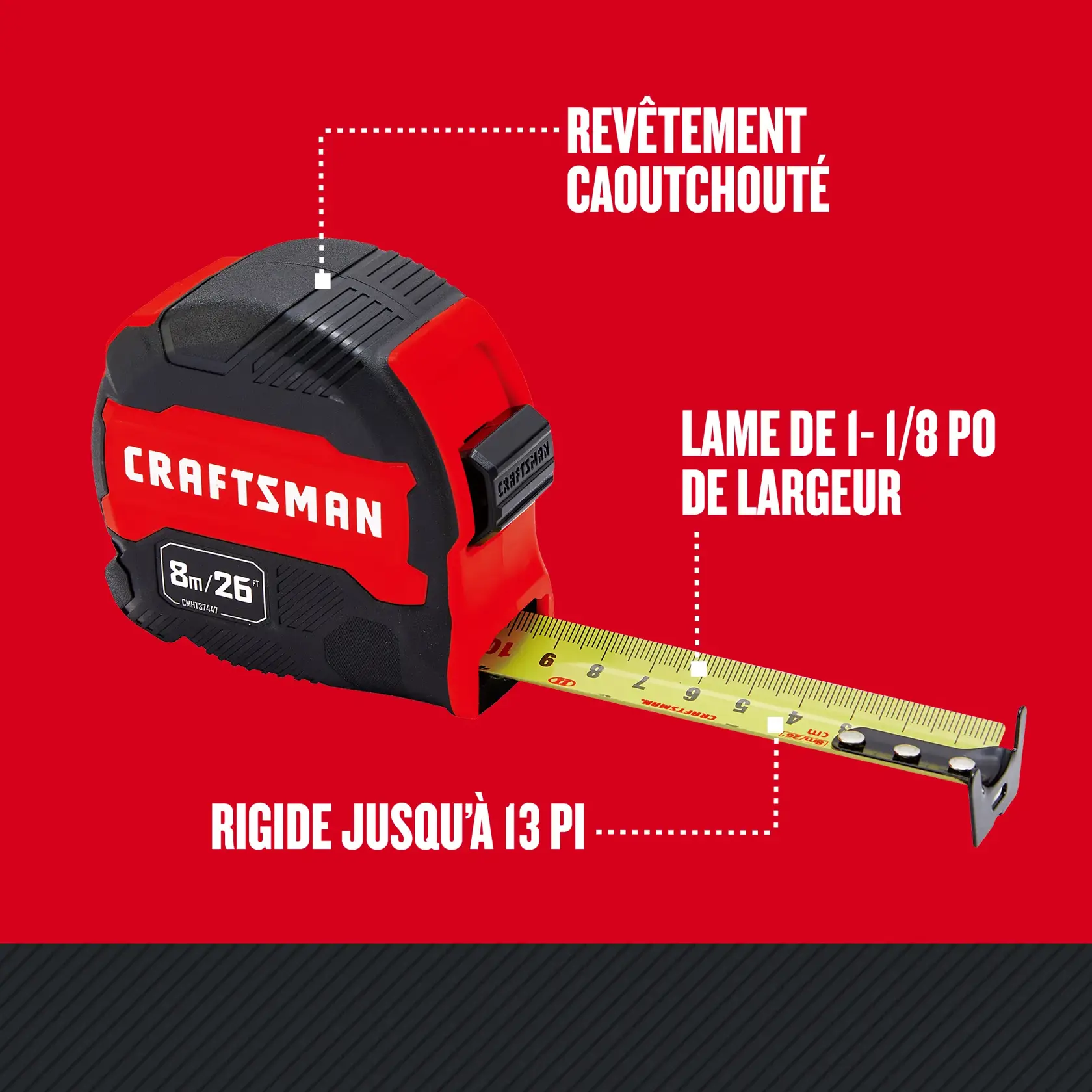 Caractéristiques du ruban à mesurer 26 pi/8 m CRAFTSMAN