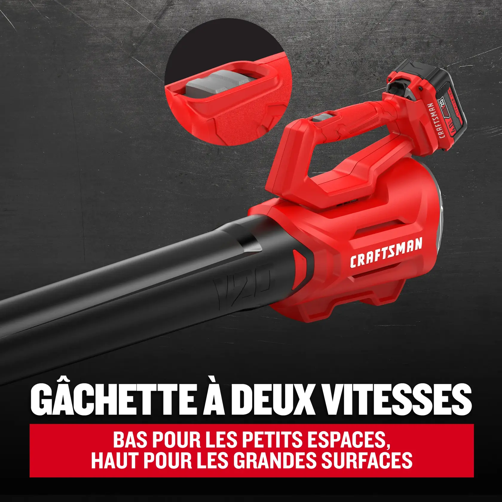 Souffleur sans fil Craftsman CMCBL700M1, gros plan gâchette double vitesse, noir et rouge, vue en angle.