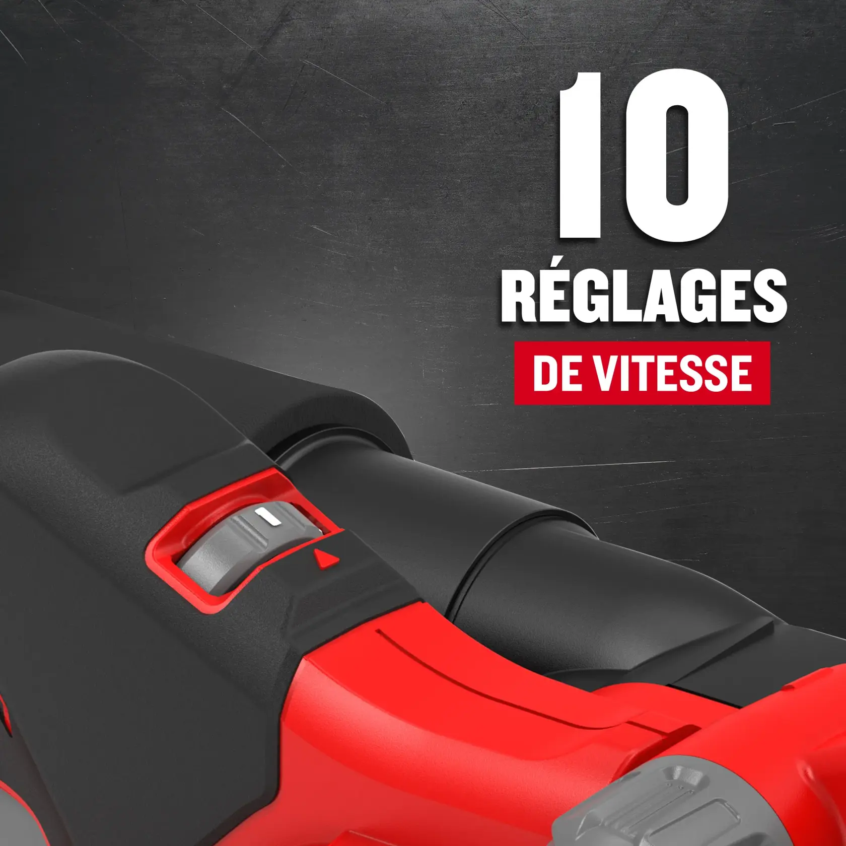 10 réglages de vitesse