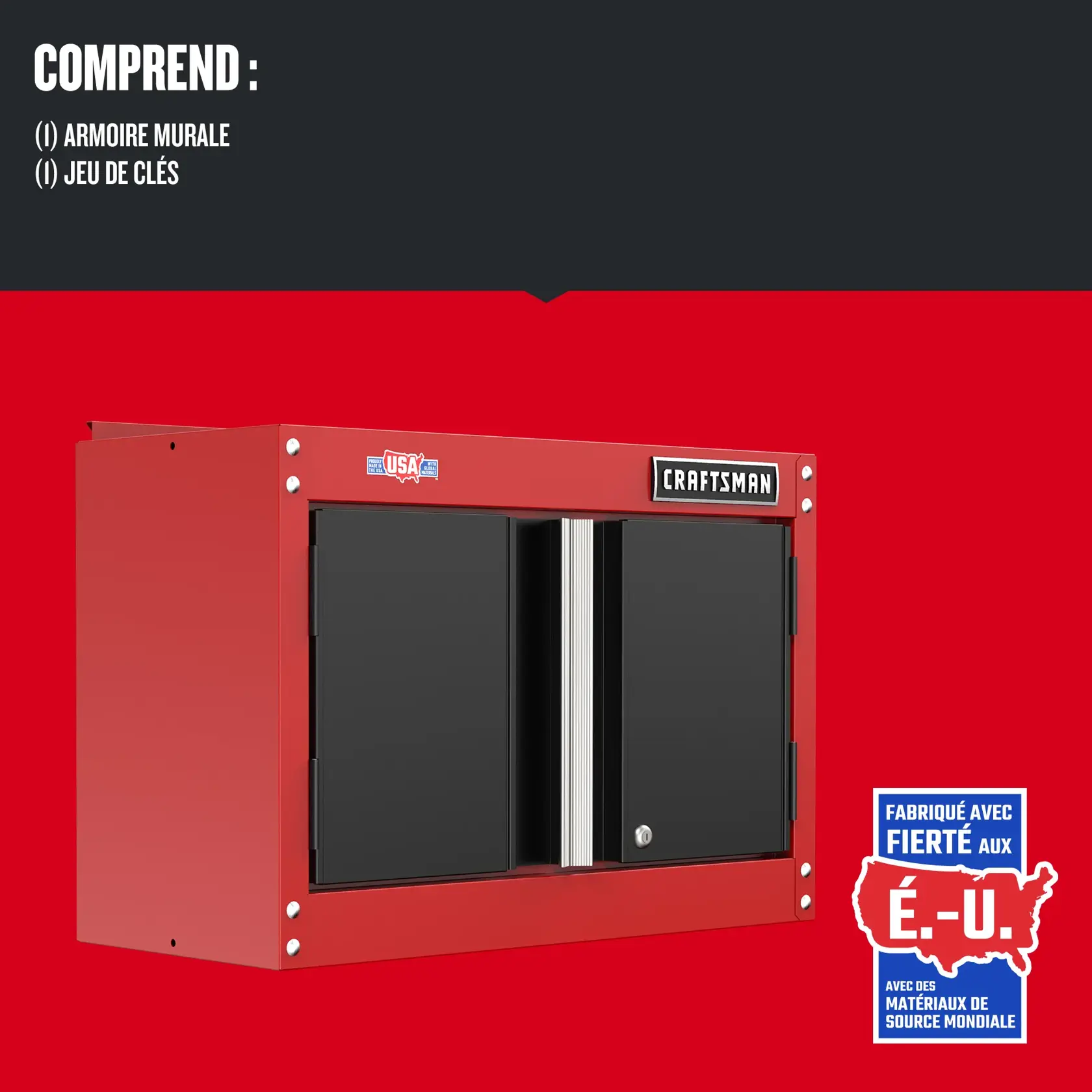 Un meuble mural rouge et noir de marque Craftsman est présenté sur un fond rouge. L'armoire a deux portes et une serrure. L'image comporte du texte en français indiquant qu'elle comprend une armoire murale et un jeu de clés. Il y a un badge signalant que l'armoire est fabriquée aux États-Unis avec des matériaux de source mondiale.